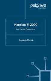 book Marxism @ 2000: Late Marxist Perspectives