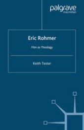 book Eric Rohmer: Film as Theology