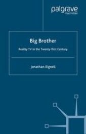 book Big Brother: Reality TV in the Twenty-First Century