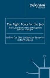 book The Right Tools for the Job: On the Use and Performance of Management Tools and Techniques