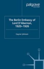 book The Berlin Embassy of Lord D’Abernon, 1920-1926