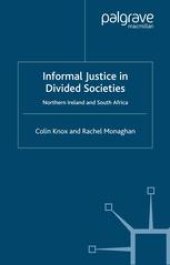 book Informal Justice in Divided Societies: Northern Ireland and South Africa