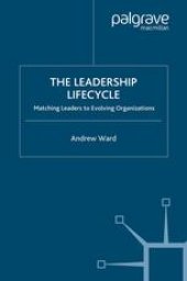 book The Leadership Lifecycle: Matching Leaders to Evolving Organizations