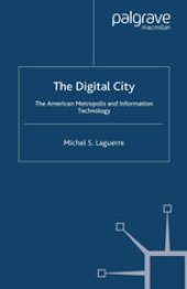 book The Digital City: The American Metropolis and Information Technology