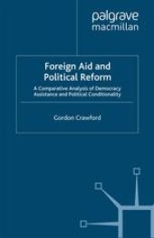 book Foreign Aid and Political Reform: A Comparative Analysis of Democracy Assistance and Political Conditionality