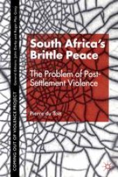 book South Africa’s Brittle Peace: The Problem of Post-Settlement Violence