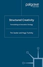 book Structured Creativity: Formulating an Innovation Strategy