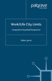 book Work/Life City Limits: Comparative Household Perspectives