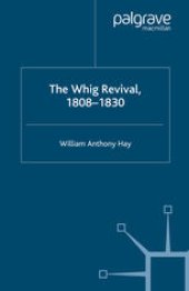 book The Whig Revival, 1808–1830