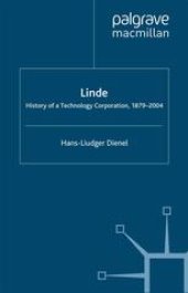 book Linde: History of a Technology Corporation, 1879–2004