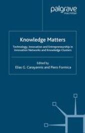 book Knowledge Matters: Technology, Innovation and Entrepreneurship in Innovation Networks and Knowledge Clusters