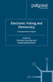 book Electronic Voting and Democracy: A Comparative Analysis