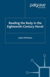 book Reading the Body in the Eighteenth-Century Novel