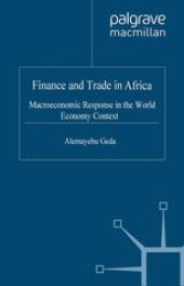 book Finance and Trade in Africa: Macroeconomic Response in the World Economy Context