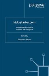 book Kick-starter.com: The definitive European Internet start-up guide