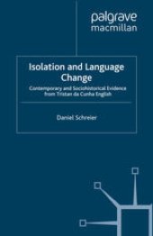 book Isolation and Language Change: Contemporary and Sociohistorical Evidence from Tristan da Cunha English