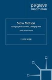 book Slow Motion: Changing Masculinities, Changing Men