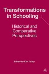 book Transformations in Schooling: Historical and Comparative Perspectives