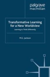 book Transformative Learning for a New Worldview: Learning to Think Differently