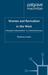 book Women and Revivalism in the West: Choosing ‘Fundamentalism’ in a Liberal Democracy