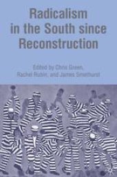 book Radicalism in the South since Reconstruction