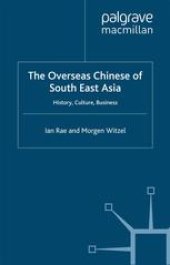 book The Overseas Chinese of South East Asia: History, Culture, Business