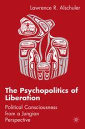 book The Psychopolitics of Liberation: Political Consciousness From a Jungian Perspective