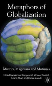 book Metaphors of Globalization: Mirrors, Magicians and Mutinies