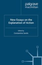 book New Essays on the Explanation of Action