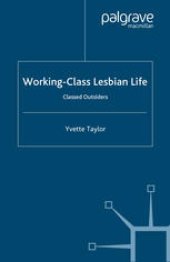 book Working-Class Lesbian Life: Classed Outsiders