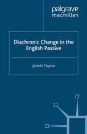 book Diachronic Change in the English Passive