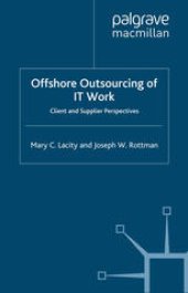 book Offshore Outsourcing of IT Work: Client and Supplier Perspectives