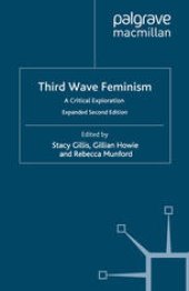 book Third Wave Feminism: A Critical Exploration