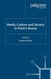 book Media, Culture and Society in Putin’s Russia