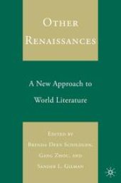 book Other Renaissances: A New Approach to World Literature