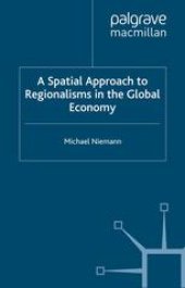 book A Spatial Approach to Regionalisms in the Global Economy