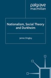 book Nationalism, Social Theory and Durkheim