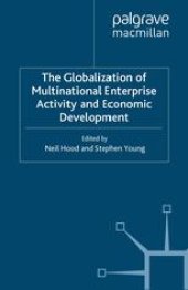 book The Globalization of Multinational Enterprise Activity and Economic Development