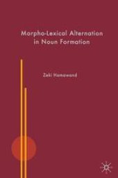 book Morpho-Lexical Alternation in Noun Formation