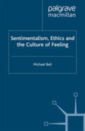 book Sentimentalism, Ethics and the Culture of Feeling