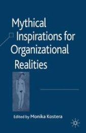 book Mythical Inspirations for Organizational Realities