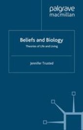 book Beliefs and Biology: Theories of Life and Living