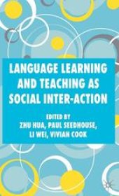 book Language Learning and Teaching as Social Inter-Action