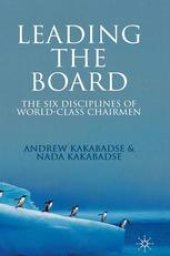 book Leading the board: The six disciplines of world-class chairmen