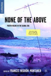 book None of the Above: Puerto Ricans in the Global Era