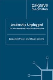 book Leadership Unplugged: The New Renaissance of Value Propositions