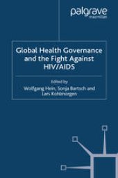 book Global Health Governance and the Fight Against HIV/AIDS