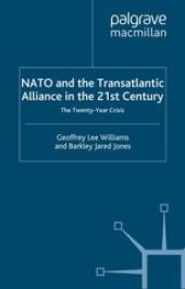 book NATO and the Transatlantic Alliance in the 21st Century: The Twenty-Year Crisis