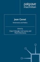 book Jean Genet: Performance and Politics