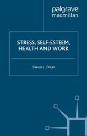 book Stress, Self-Esteem, Health and Work